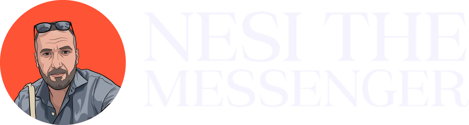 Nesi The Messenger | Spread Love – Follow All Religions